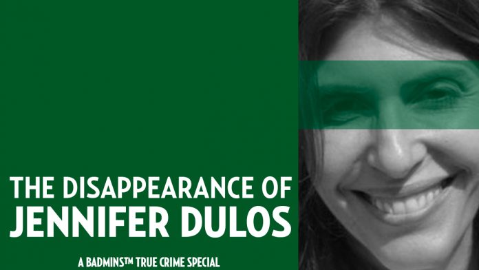The Disappearance of Jennifer Dulos - a BADMINS True Crime Special. 📸: YC.NEWS/BADMINS ILLUSTRATION