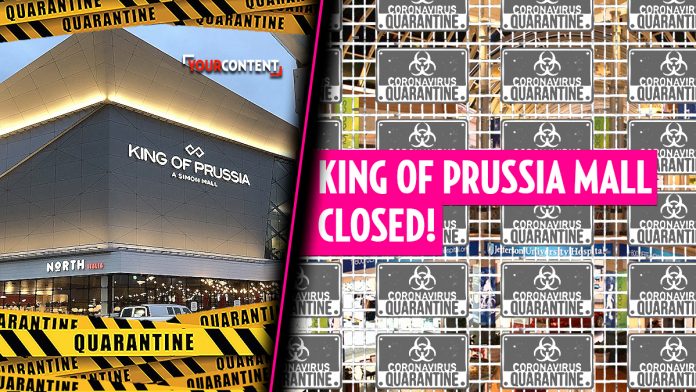 King of Prussia Mall has CLOSED over deadly coronavirus concerns » Your Content