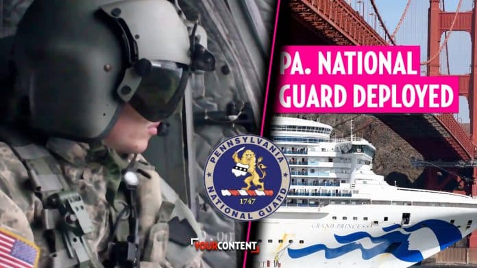 National Guard Deployed to Assist Pennsylvanians Repatriated from Grand Princess Cruise » Your Content