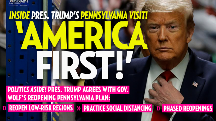 'It's Called America First!' President Trump Reveals Post-COVID Plans and Praises PA for Swift Action